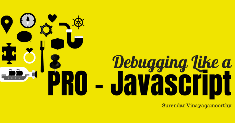 Console API - Debugging Like A PRO - Javascript